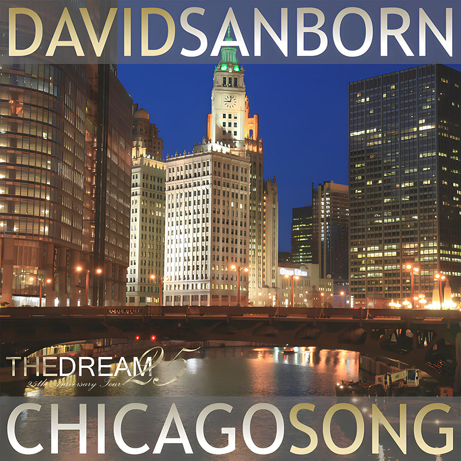 Chicago Song David Sanborn