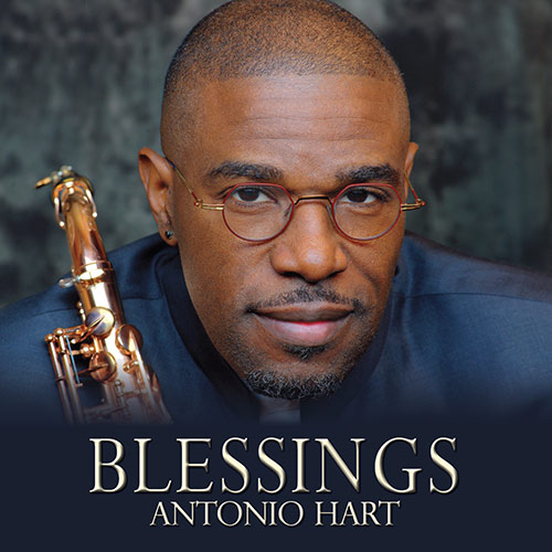 Antonio Hart Blessings