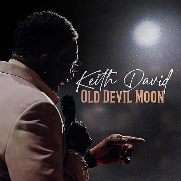 Keith David’s debut single, Old Devil Moon